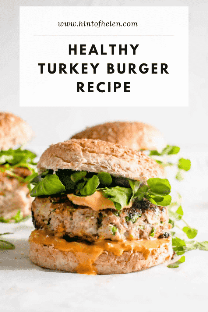 Healthy Turkey Burgers Easy Recipe Hint Of Helen
